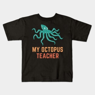 My Octopus Teacher Kids T-Shirt